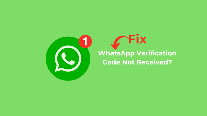 WhatsApp Verification Code Not Received? 10 Best Ways to Fix