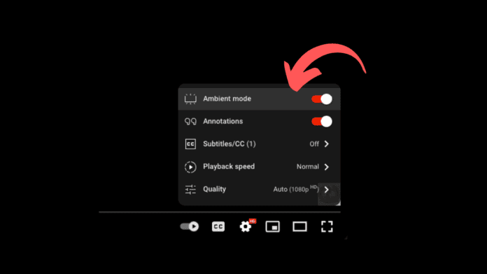 How to Enable Ambient Mode on YouTube (Desktop & Mobile)