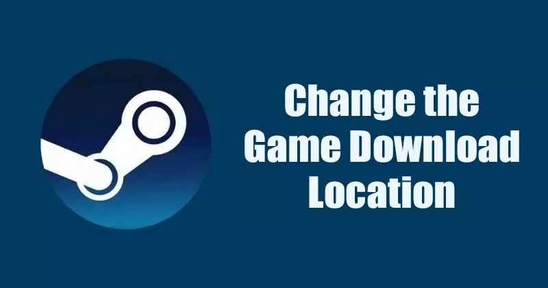 Change-the-game-download-location-featured.jpg