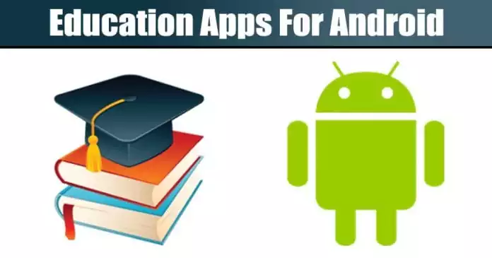 10 Best Education Apps For Android in 2022