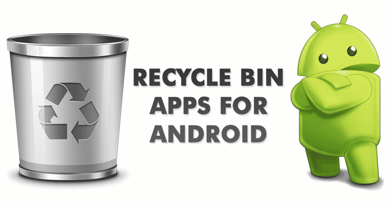 Recycle-Bin-Apps-For-Android.png