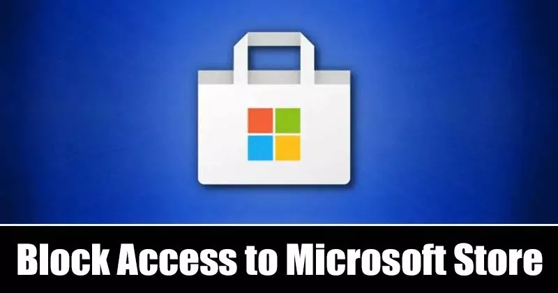 Block-access-to-microsoft-store-featured.jpg