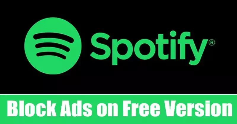 How to Block Ads On Spotify Free Version in 2022