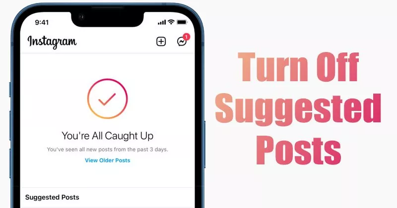 How to Turn Off Suggested Posts on Instagram (2022)