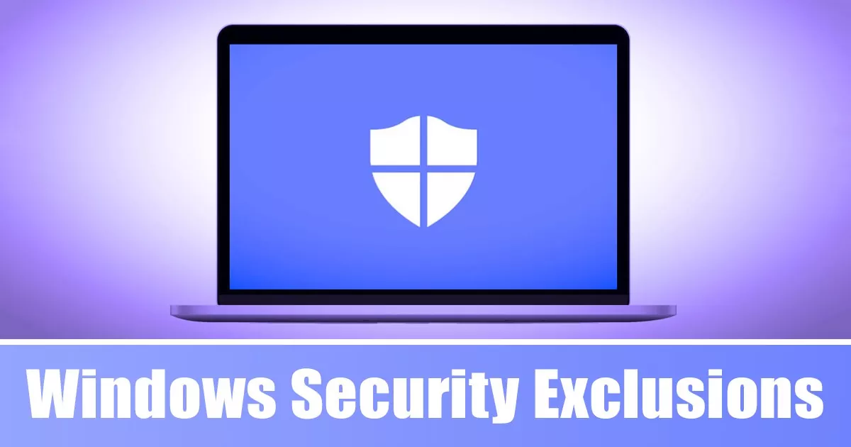 How to Add Windows Security Exclusions in Windows 11