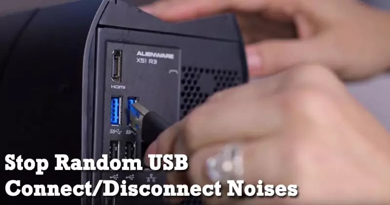 Stop-Random-USB-Connect-Disconnect-Noises-11.jpg