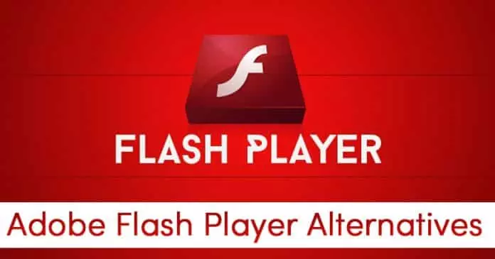 Best Adobe Flash Player Alternatives