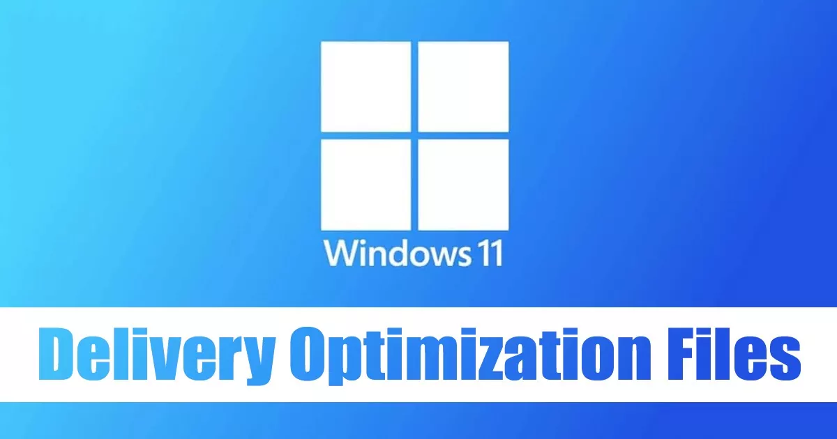Delivery-Optimization-files-featured.jpg