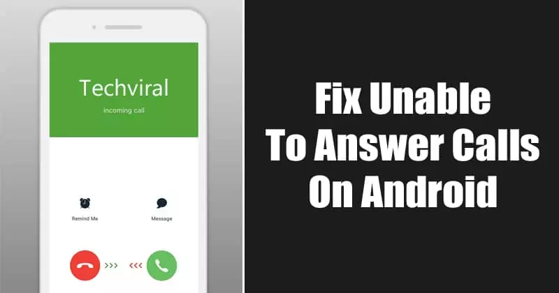 Fix-Unable-To-Answer-Calls-on-Android.jpg