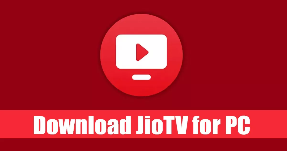 Download-JioTV-for-PC-featured.jpg