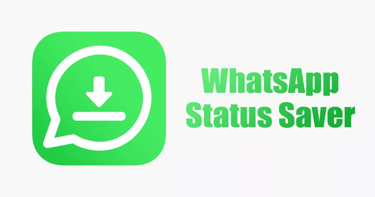 WhatsApp Status Saver Apps
