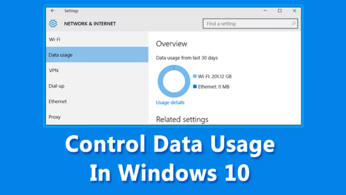 How To Control The Data Usage In Windows 10