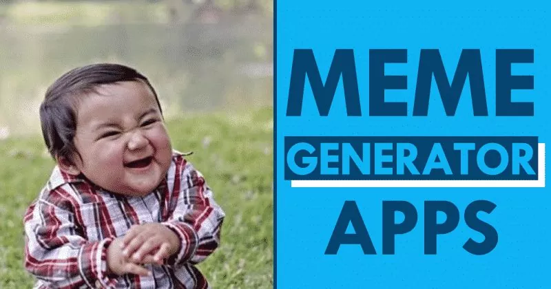 Top-10-Best-Free-Meme-Generator-Apps-For-Android.jpg
