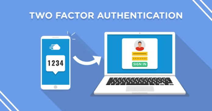 What Is Two-Factor Authentication And Why You Should Use It?