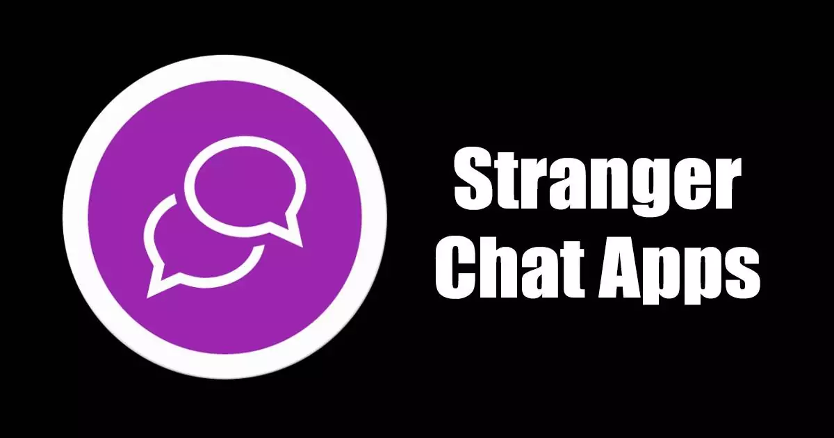 stranger chat apps for Android