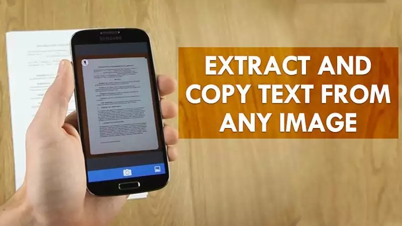 Extract and Copy Text From an Image On Android