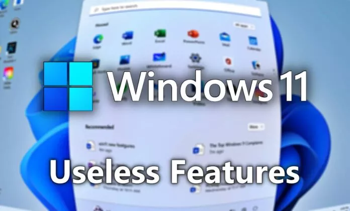 Windows 11 Will Soon Get These 5 Useless Features
