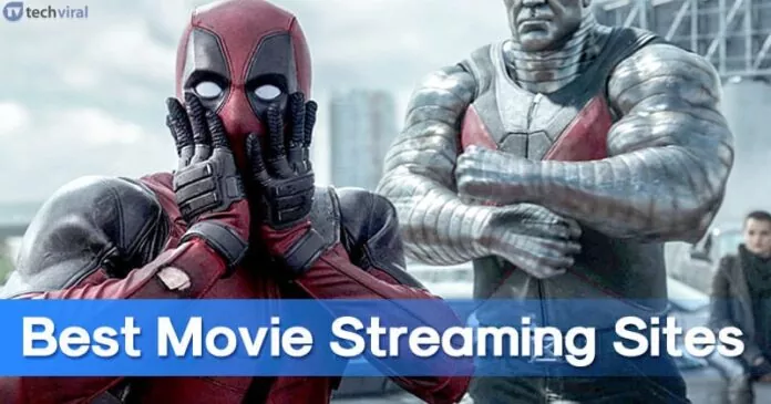 10 Best Movie Streaming Sites To Watch Movies For Free