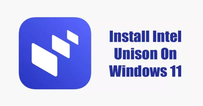 How to Download Install Intel Unison on Windows 11