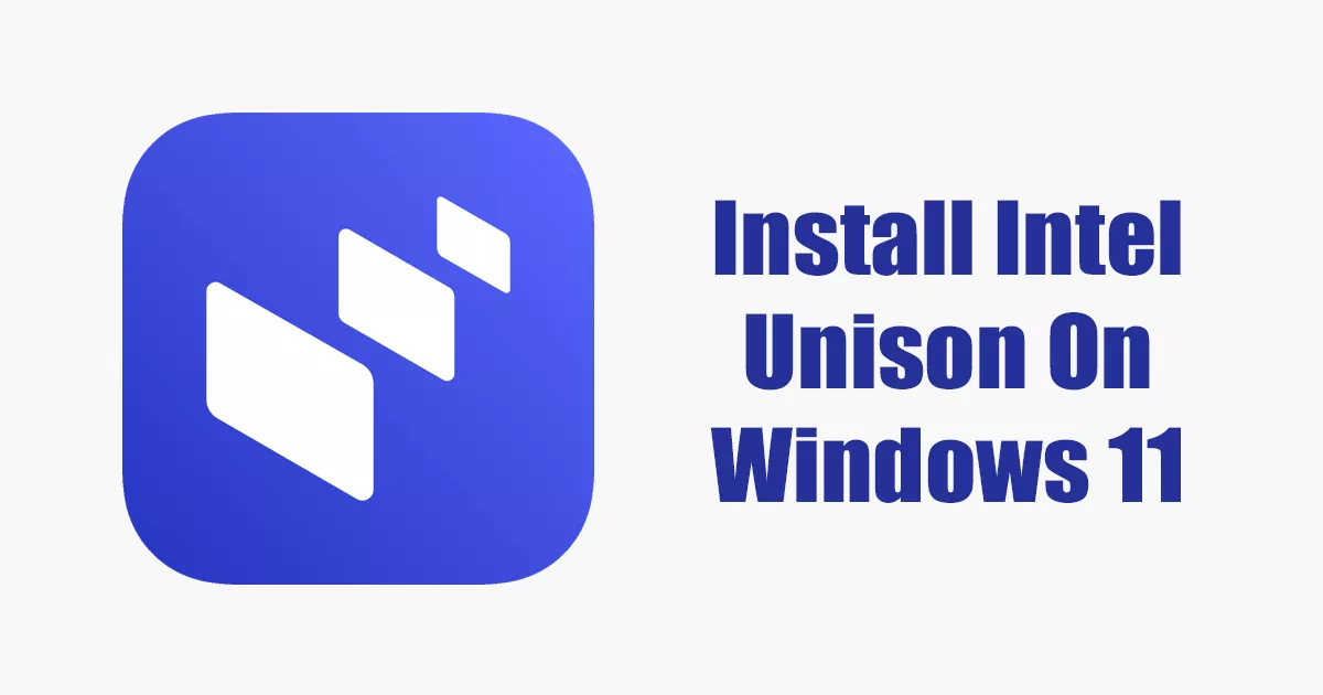 How to Download & Install Intel Unison on Windows 11 PC