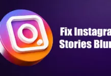 Instagram Stories Blurry: 10 Best Ways to Fix it