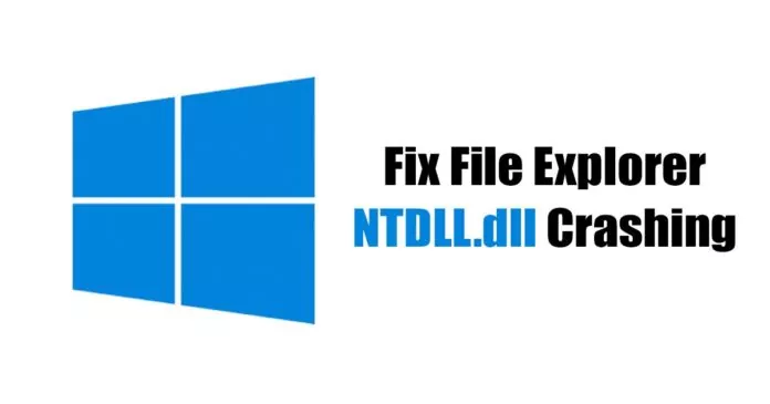 How to Fix File Explorer NTDLL.dll crashing in Windows (8