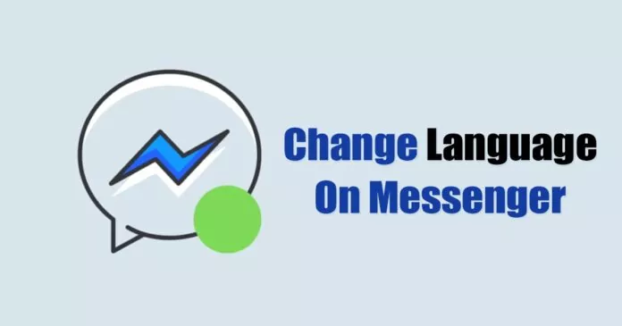 How to Change Language on Messenger (Desktop & Mobile)