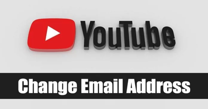 How to Change YouTube Email Address?