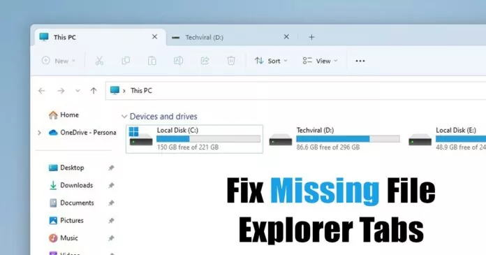 How to Fix File Explorer Tabs Not Showing in Windows