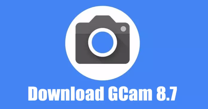 Download Google Camera 8.7 (GCam 8.7 Mod Apk)