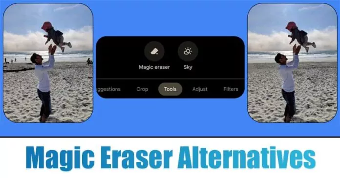 5 Best Alternatives to the Pixel 6’s Magic Eraser