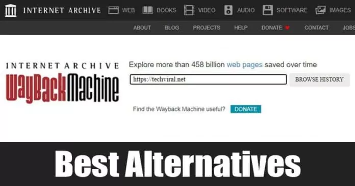 12 Best Wayback Machine (Internet Archive) Alternatives in 2023
