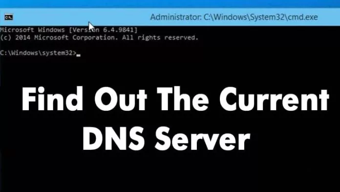 How To Find Out The Current DNS Server You Are