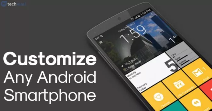 12 Best Apps To Customize Any Android Phone