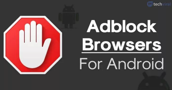 12 Best Adblock Browsers For Android in 2023