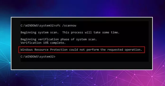 How to Fix ‘Windows Resource Protection Could Not Perform the