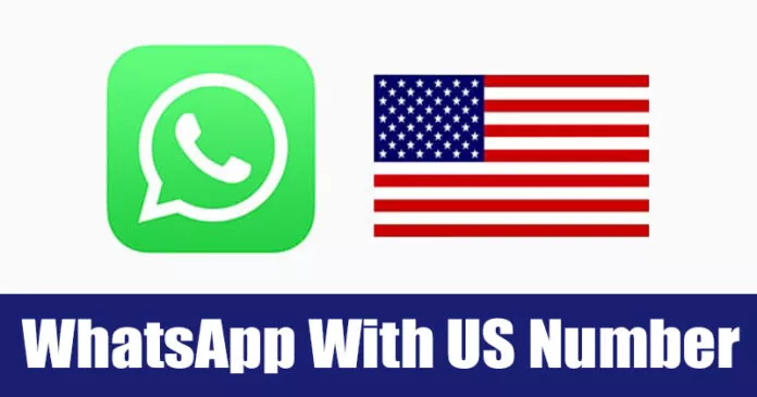 How To Get US/UK Numbers for WhatsApp Account in 2023