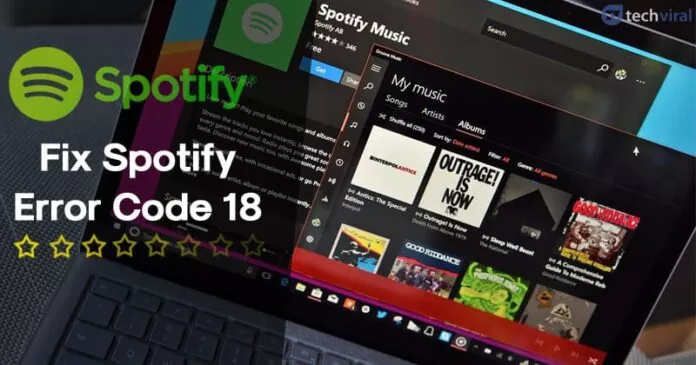 How To Fix Spotify Error Code 18: Unable To Install