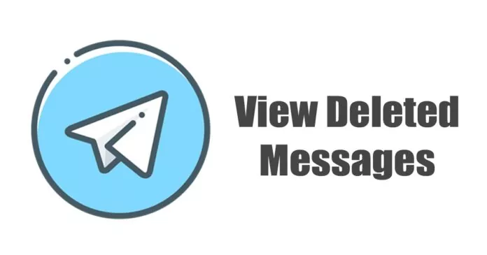 How to View Deleted Messages in Telegram in 2023
