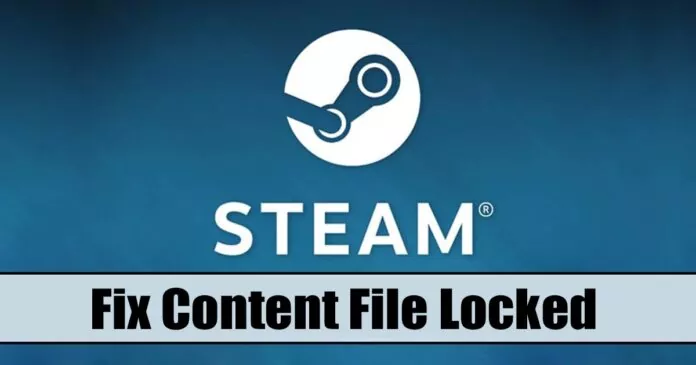 How to Fix ‘Content File Locked’ Steam Error (8 Methods)