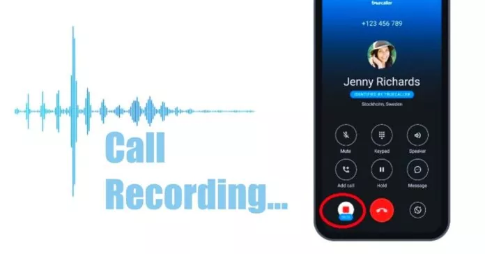 Truecaller Restores Call Recording For Android & iOS Users