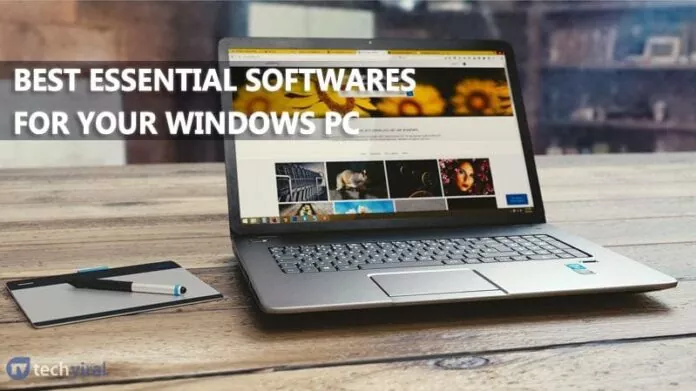 15 Essential Softwares For Windows 10/11 PC (2023)