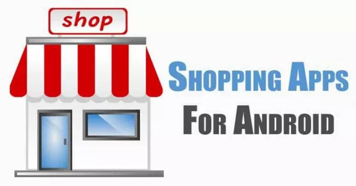 13 Best Shopping Apps for Android in 2023