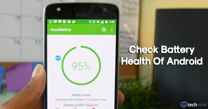How To Check Battery Health Of Android Device in 2023