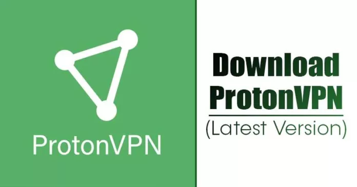 Proton VPN for PC Download Latest Version (Windows & Mac)