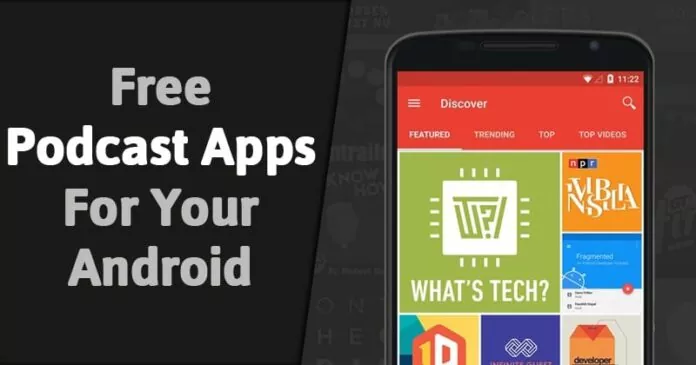 12 Best Free Podcast Apps for Android in 2023