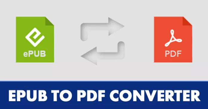 10 Best EPUB to PDF Converter Software for Windows
