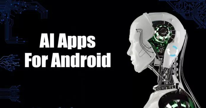 10 Best AI Apps for Android in 2023
