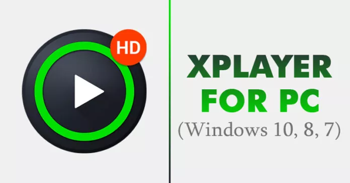 XPlayer for PC Free Download for Windows & MAC (2023)