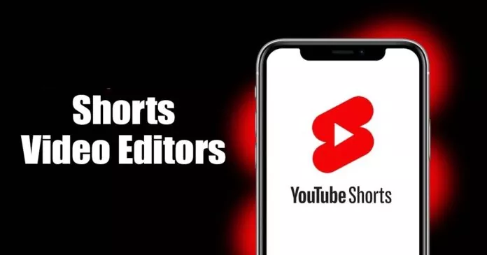 10 Best YouTube Shorts Editing Apps for Android in 2023